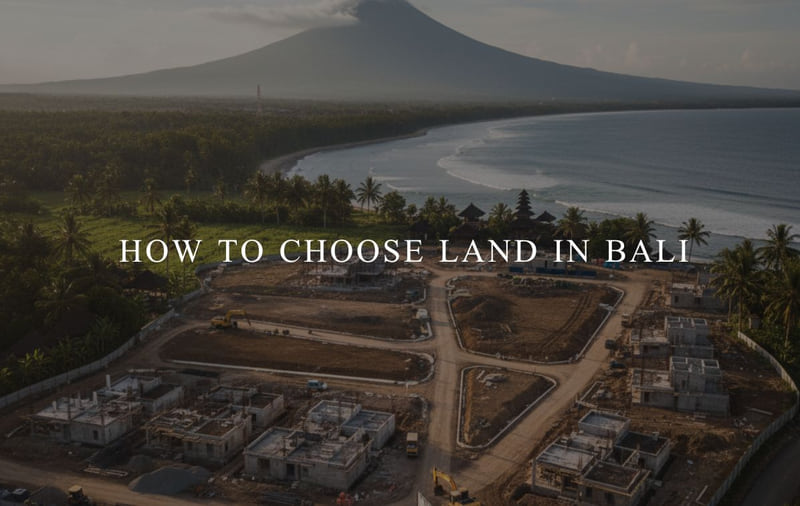 How to evaluate land investments in Bali